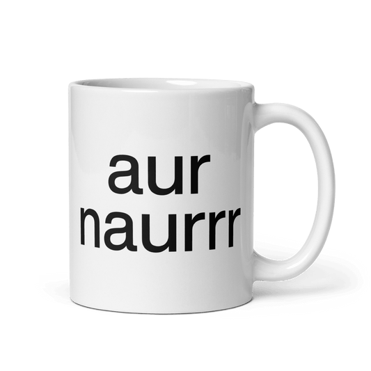 aur naurrr Mug - Polychrome Goods