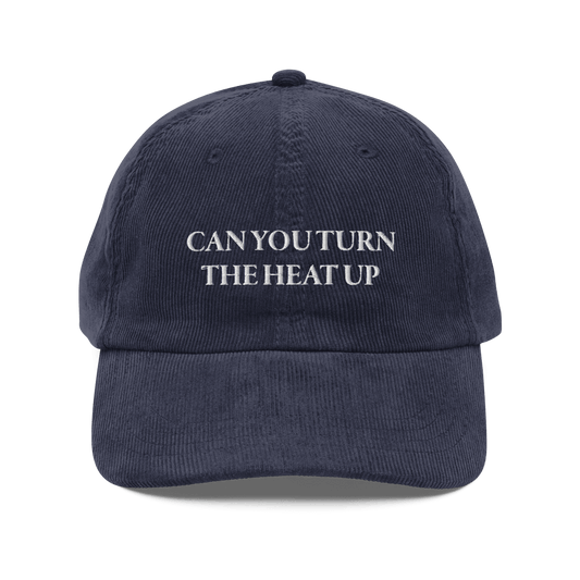 CAN YOU TURN THE HEAT UP Embroidered Hat - Polychrome Goods