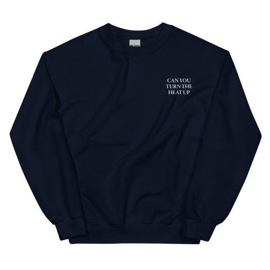 CAN YOU TURN THE HEAT UP Embroidered Sweatshirt - Polychrome Goods