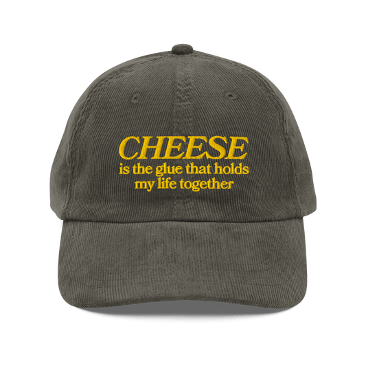 CHEESE is the glue that holds my life together. 🧀 Embroidered Corduroy Hat - Polychrome Goods 🍊
