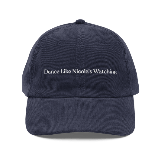 Dance Like Nicola's Watching Embroidered Corduroy Hat - Polychrome Goods