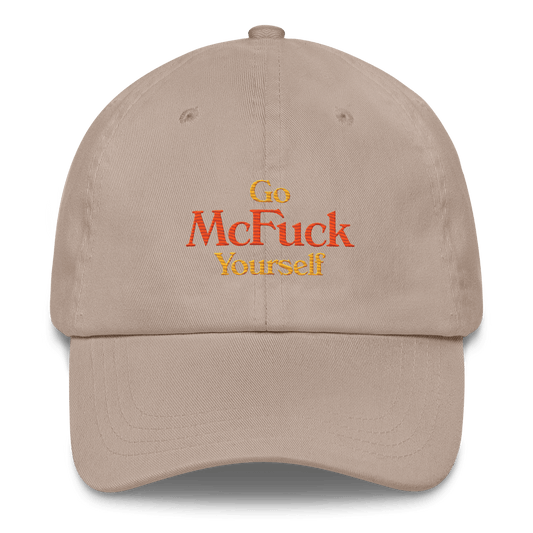 Go McFuck Yourself Embroidered Dad Hat - Polychrome Goods 🍊