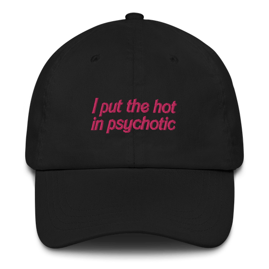 I Put The Hot in Psychotic Hat - Polychrome Goods 🍊