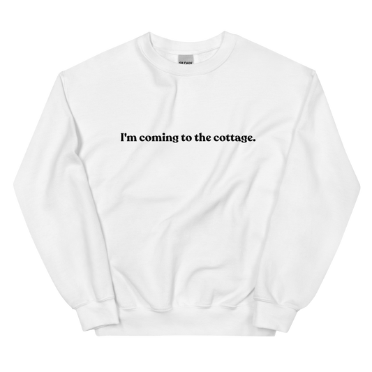 I'm Coming to the Cottage Sweatshirt - Polychrome Goods