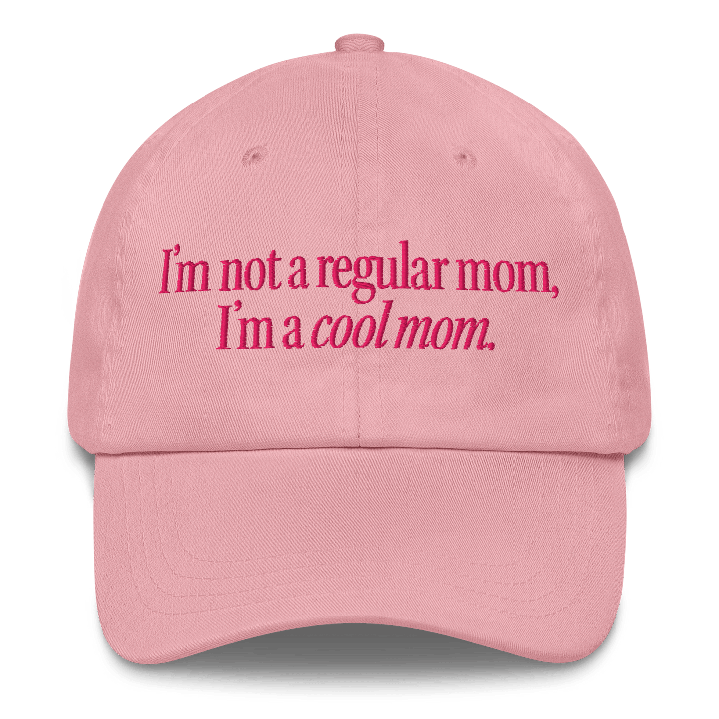 I'm Not A Regular Mom, I'm A Cool Mom Hat - Polychrome Goods 🍊