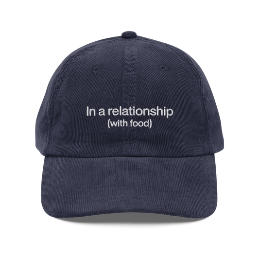 In a relationship (with food) Embroidered Corduroy Hat - Polychrome Goods 🍊