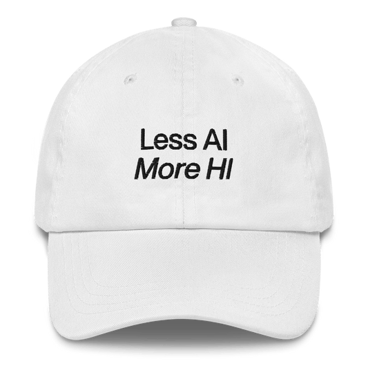 Less AI, More HI Hat - Polychrome Goods 🍊