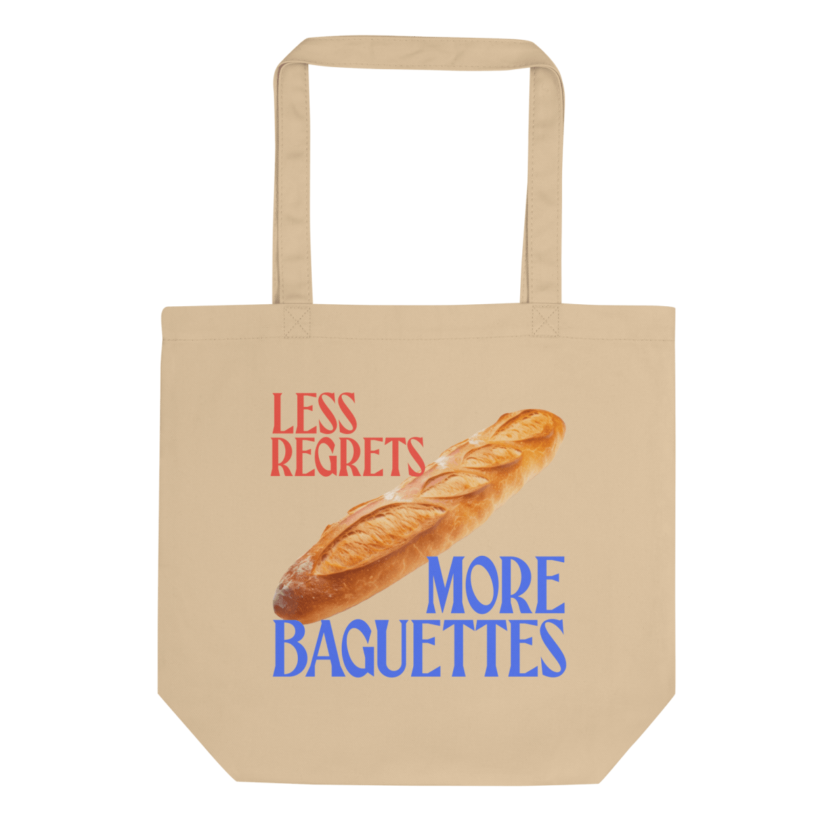 Less Regrets, More Baguettes Tote Bag – Polychrome Goods