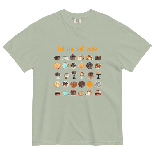 Let ME eat cake. T-shirt - Polychrome Goods 🍊