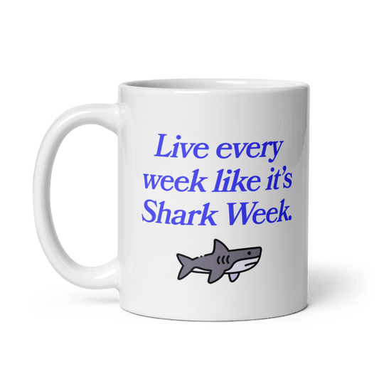 Live every week like it's Shark Week Mug - Polychrome Goods 🍊