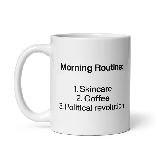 Morning Political Revolution Routine Mug - Polychrome Goods 🍊