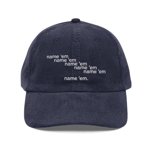 Name 'em (x6) Embroidered Corduroy Hat - Polychrome Goods 🍊