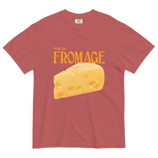 What The Fromage 🧀 Shirt - Polychrome Goods 🍊