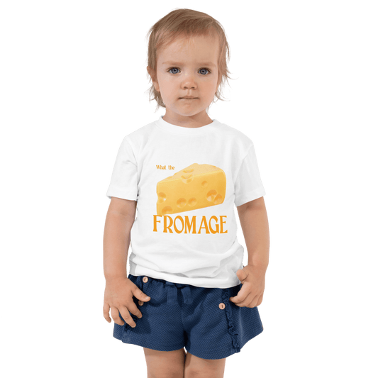 What The Fromage Toddlers T-Shirt - Polychrome Goods 🍊