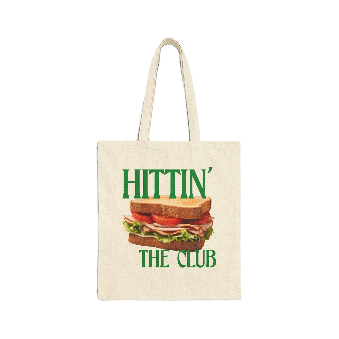 Hittin' The Club Sandwich Tote Bag
