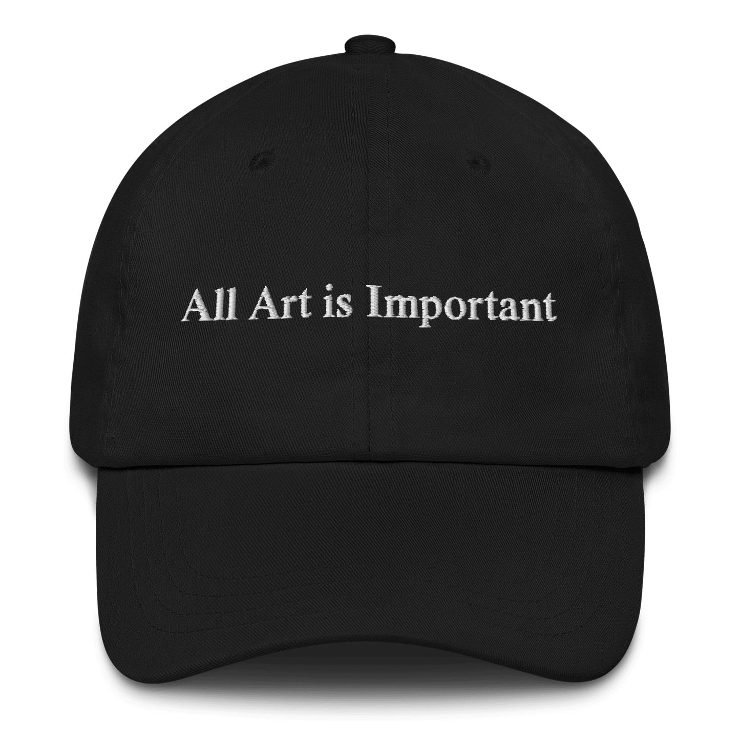 All Art is Important Embroidered Hat - Polychrome Goods