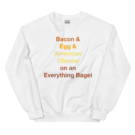 Bacon & Egg & Cheese on an Everything Bagel Sweatshirt - Polychrome Goods 🍊