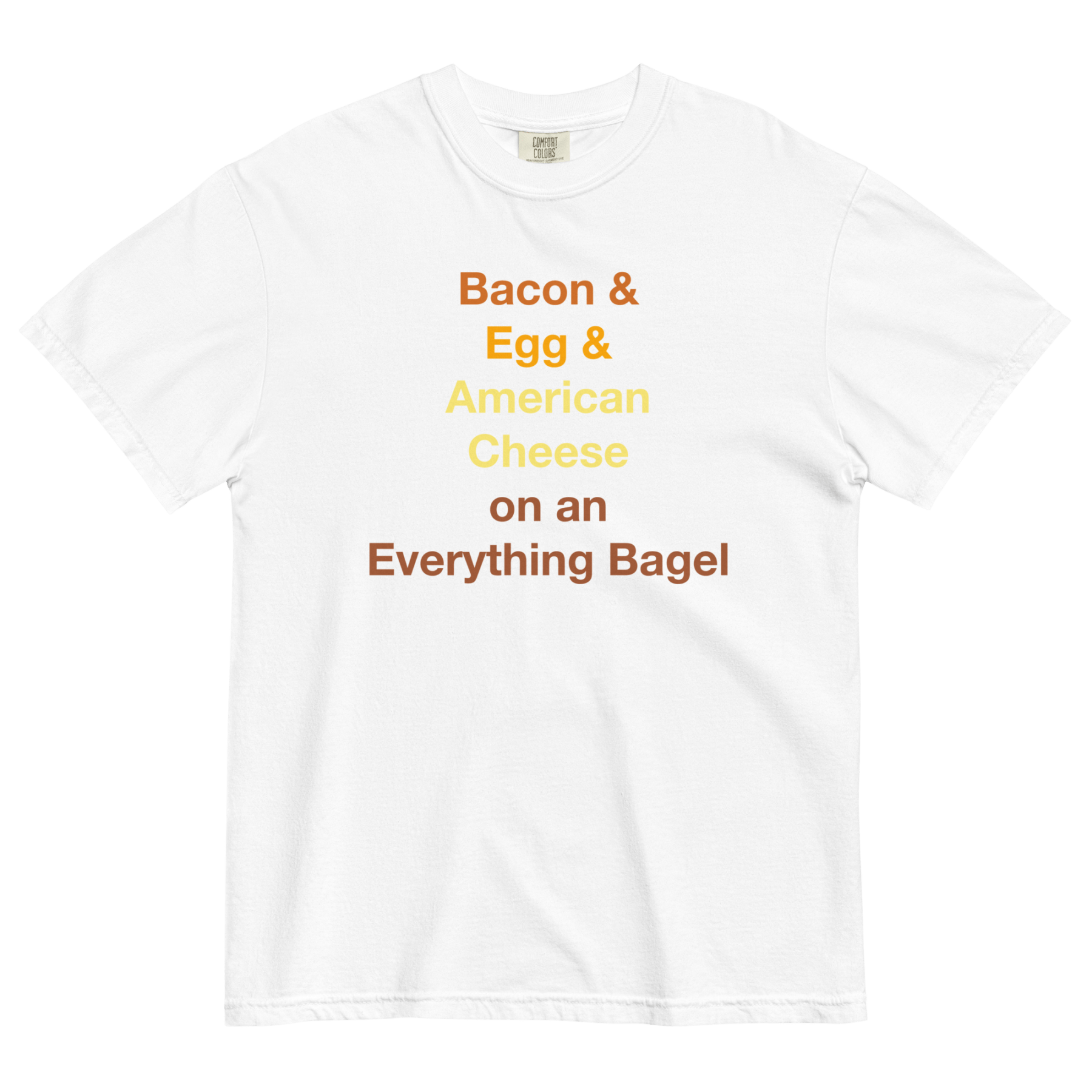 Bacon & Egg & Cheese on an Everything Bagel T-Shirt - Polychrome Goods 🍊