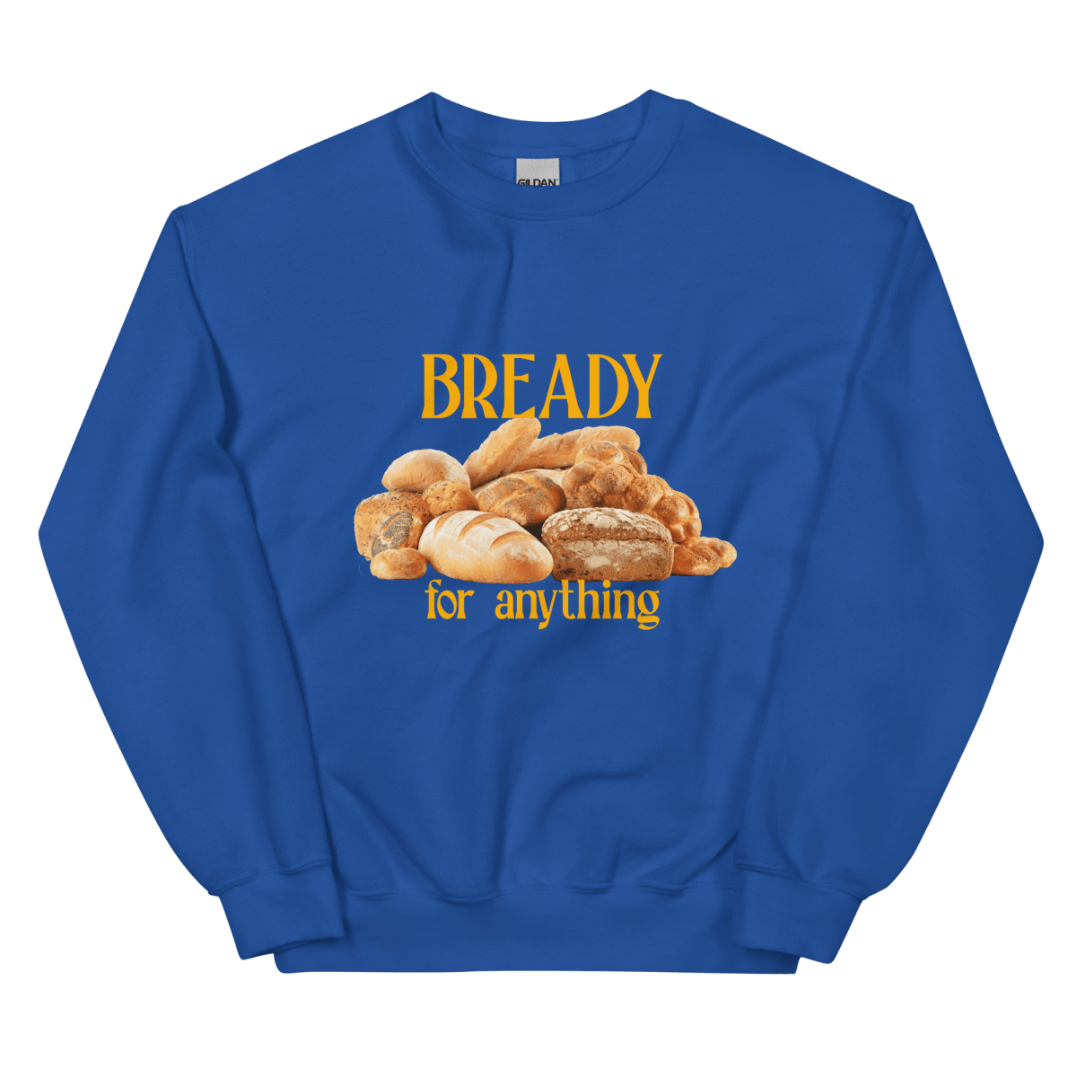 Bready For Anything Sweatshirt 🍞🥖🥐 - Polychrome Goods 🍊