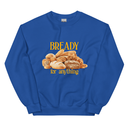 Bready For Anything Sweatshirt 🍞🥖🥐 - Polychrome Goods 🍊