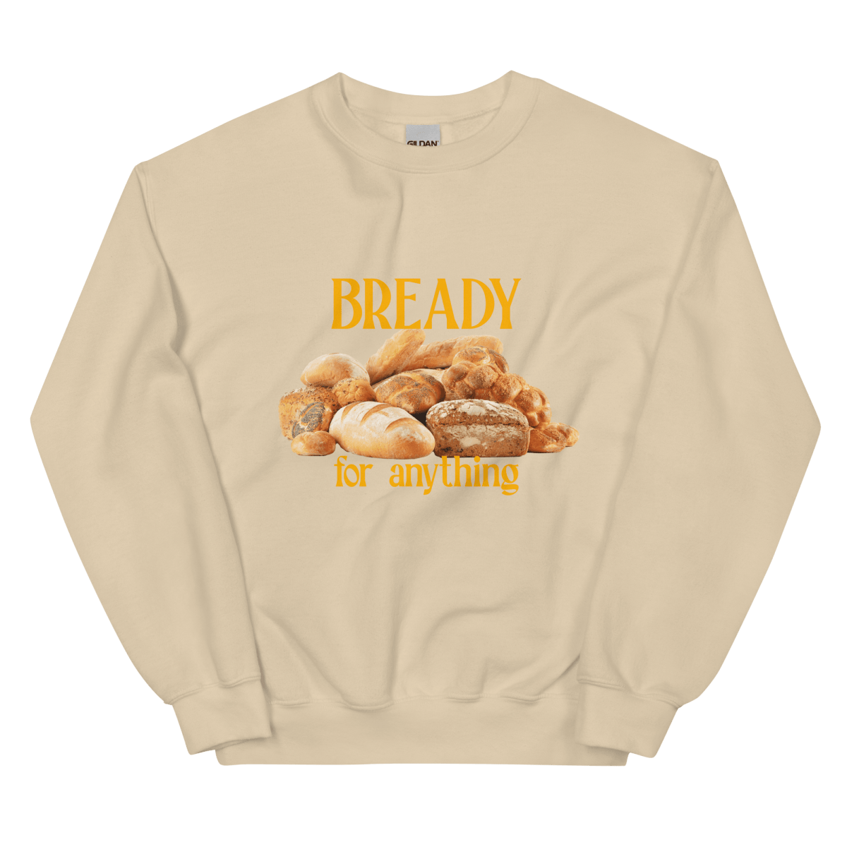 Bready For Anything Sweatshirt 🍞🥖🥐 - Polychrome Goods 🍊