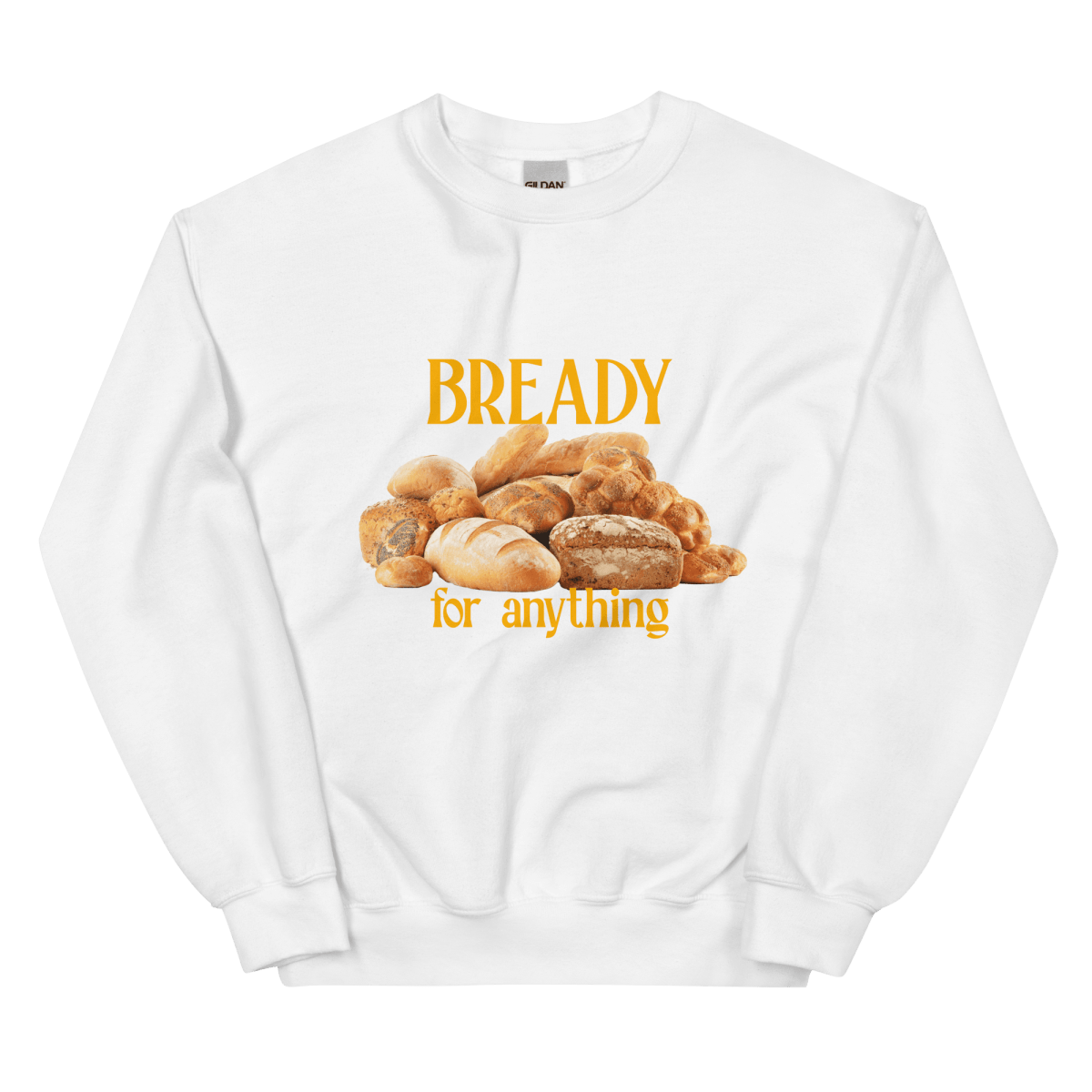 Bready For Anything Sweatshirt 🍞🥖🥐 - Polychrome Goods 🍊