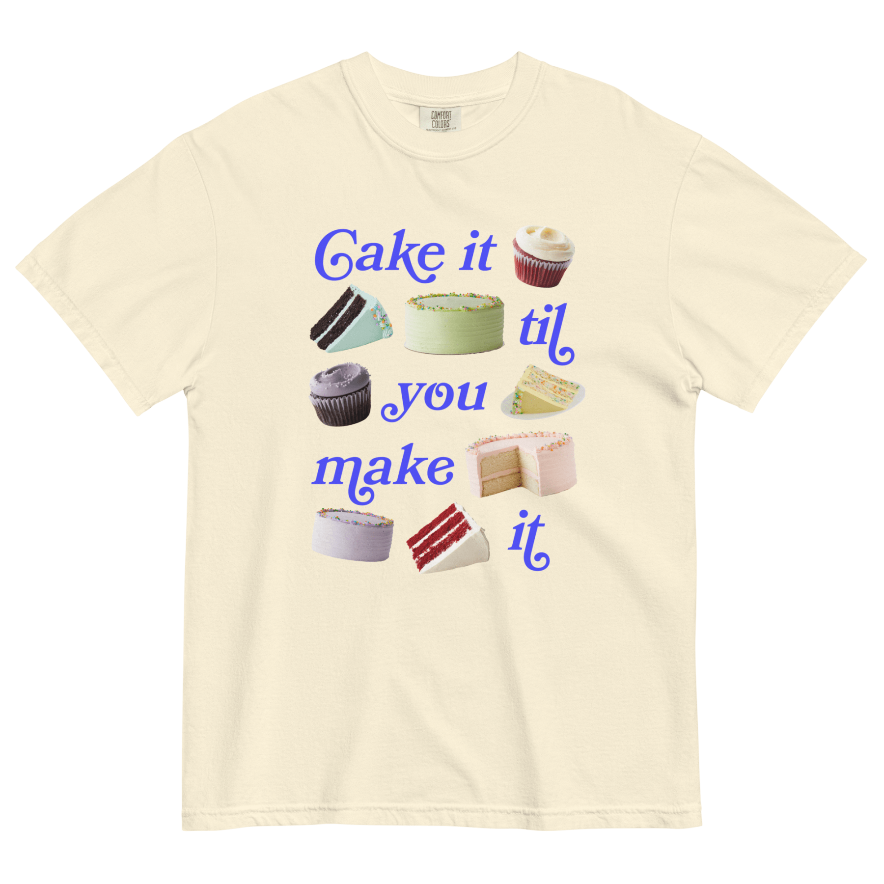 Cake It Til You Make It T-Shirt - Polychrome Goods x Magnolia Bakery - Polychrome Goods 🍊