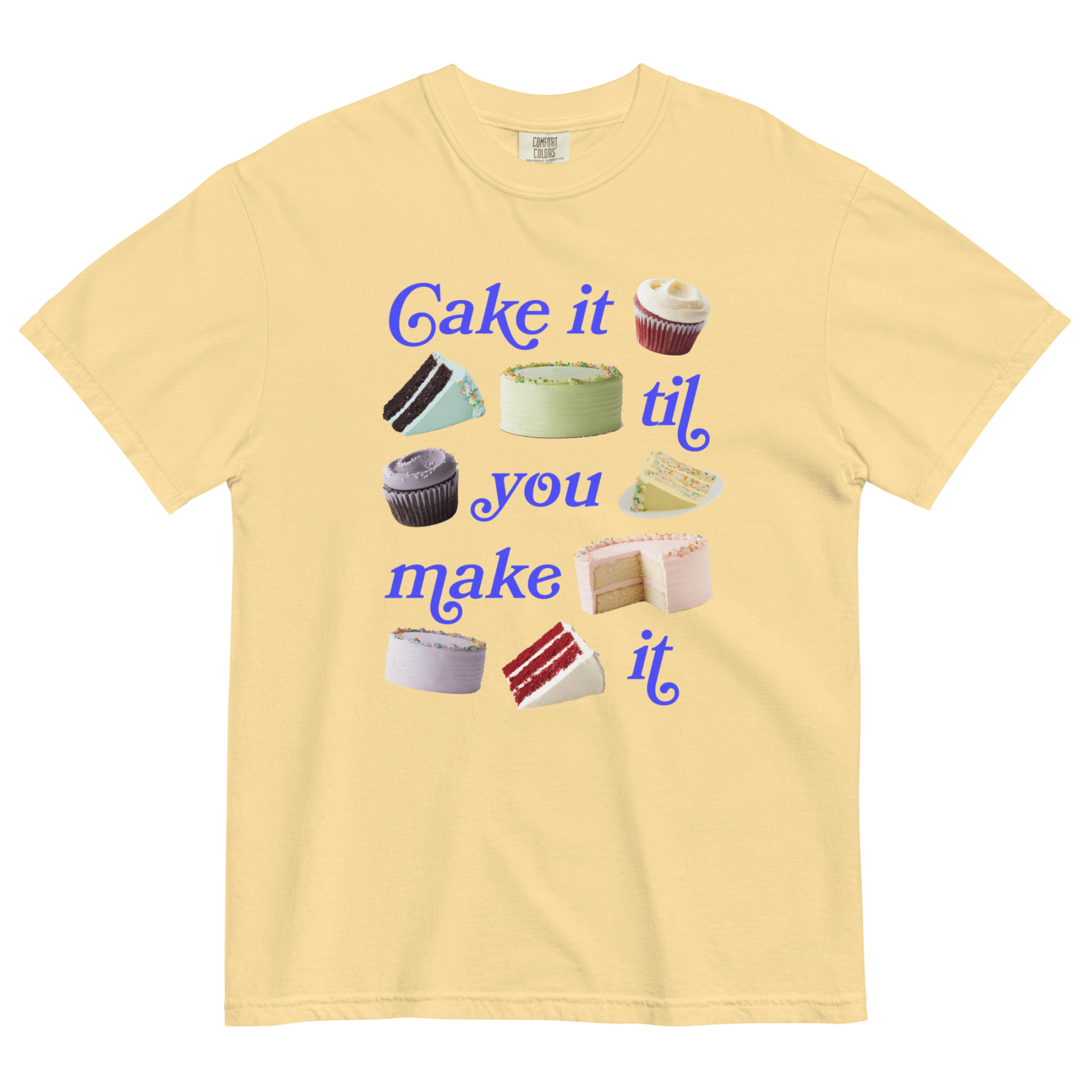 Cake It Til You Make It T-Shirt - Polychrome Goods x Magnolia Bakery - Polychrome Goods 🍊