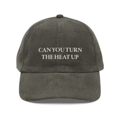 CAN YOU TURN THE HEAT UP Embroidered Hat - Polychrome Goods