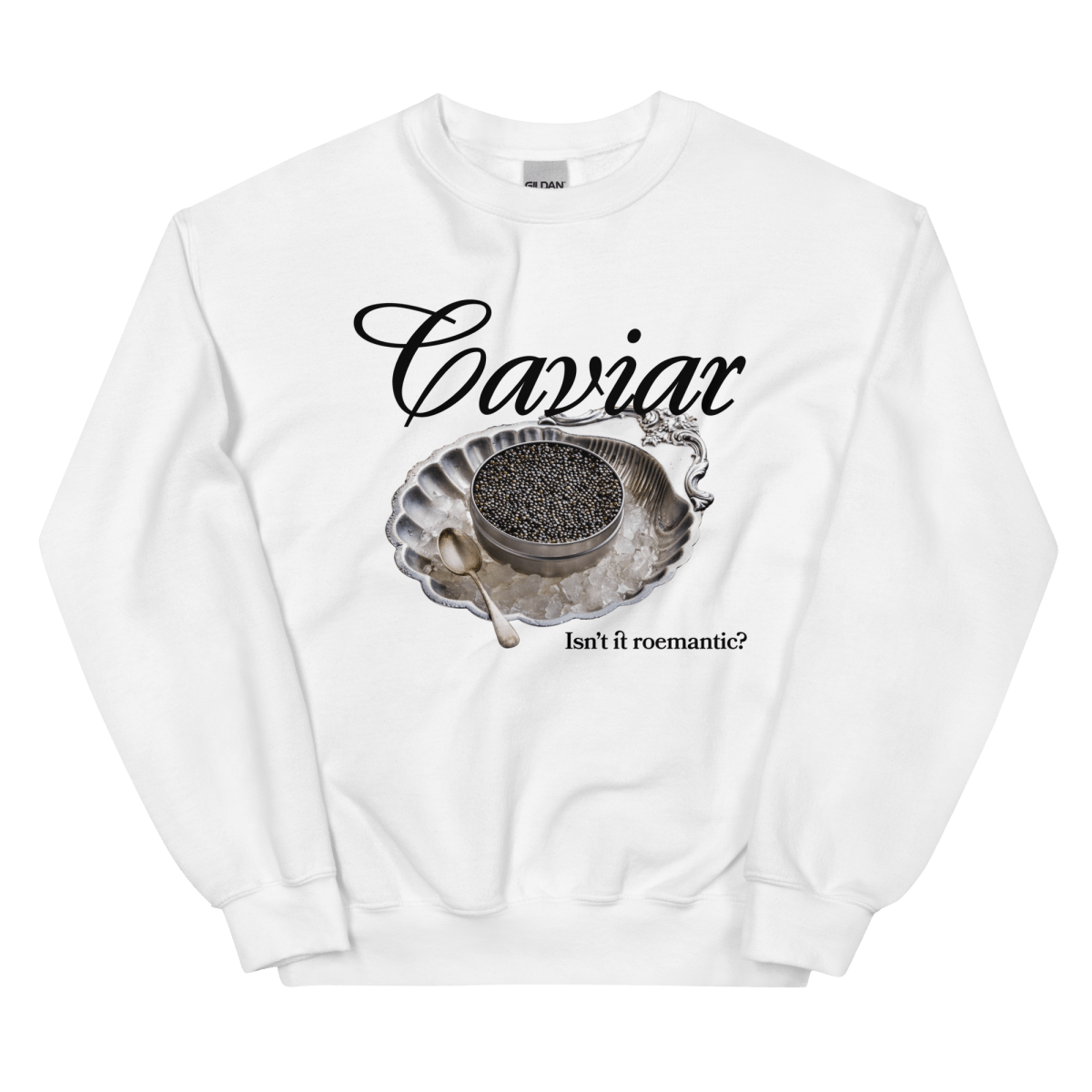 Caviar - Isn't it Roemantic? Sweatshirt - Polychrome Goods 🍊