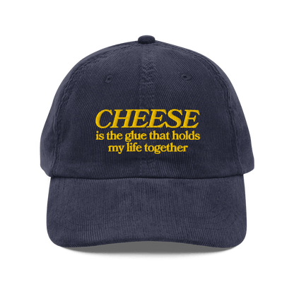 CHEESE is the glue that holds my life together. 🧀 Embroidered Corduroy Hat - Polychrome Goods 🍊