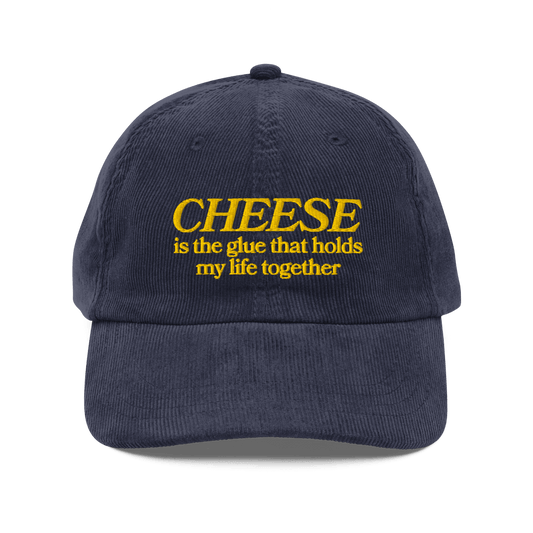 CHEESE is the glue that holds my life together. 🧀 Embroidered Corduroy Hat - Polychrome Goods 🍊