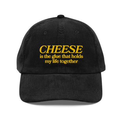 CHEESE is the glue that holds my life together. 🧀 Embroidered Corduroy Hat - Polychrome Goods 🍊