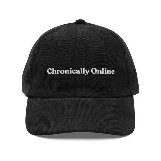 Chronically Online Embroidered Corduroy Hat - Polychrome Goods