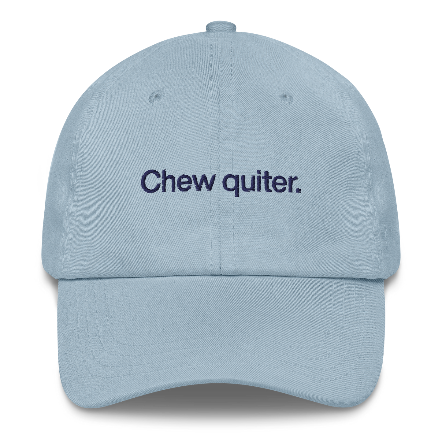 Chew quieter. Embroidered Hat