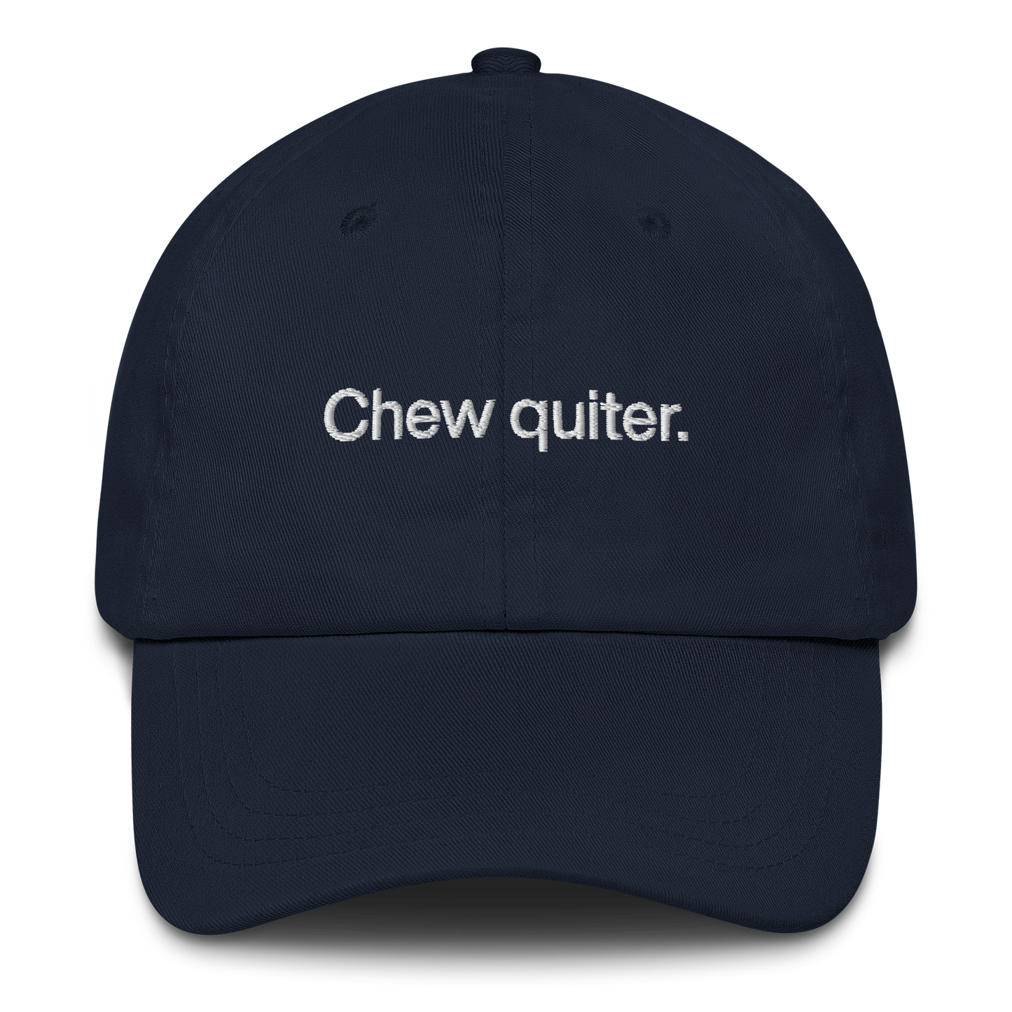 Chew quieter. Embroidered Hat