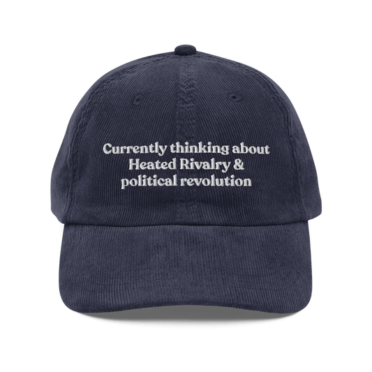 Currently thinking about Heated Rivalry or political revolution Hat - Polychrome Goods