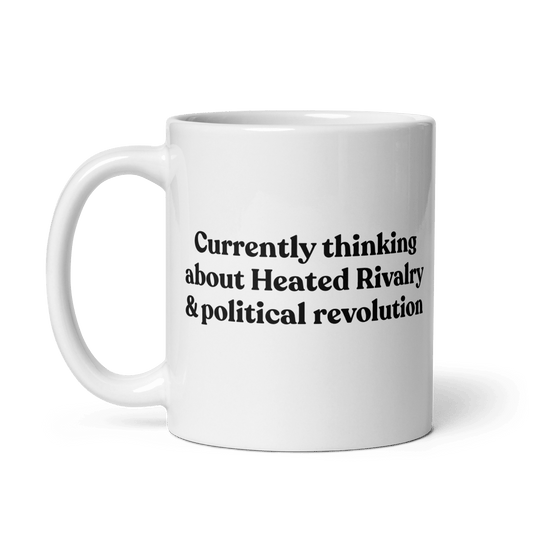 Currently thinking about Heated Rivalry or political revolution Mug - Polychrome Goods