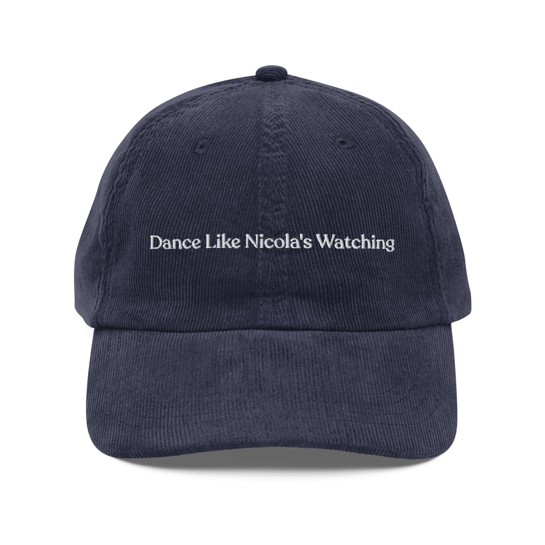Dance Like Nicola's Watching Embroidered Corduroy Hat - Polychrome Goods