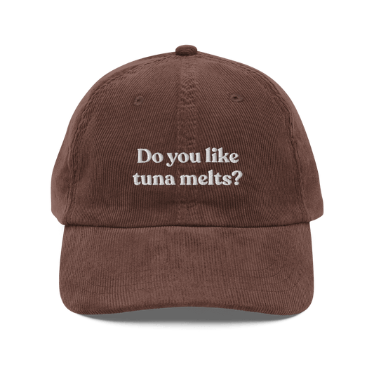 Do You Like Tuna Melts? Embroidered Hat - Polychrome Goods