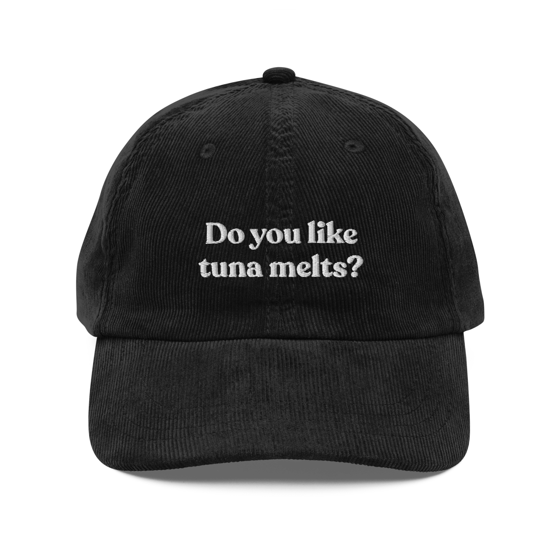 Do You Like Tuna Melts? Embroidered Hat - Polychrome Goods