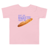 Don't Baguette About Me Toddler Short Sleeve Tee Polychrome Goods 🍊