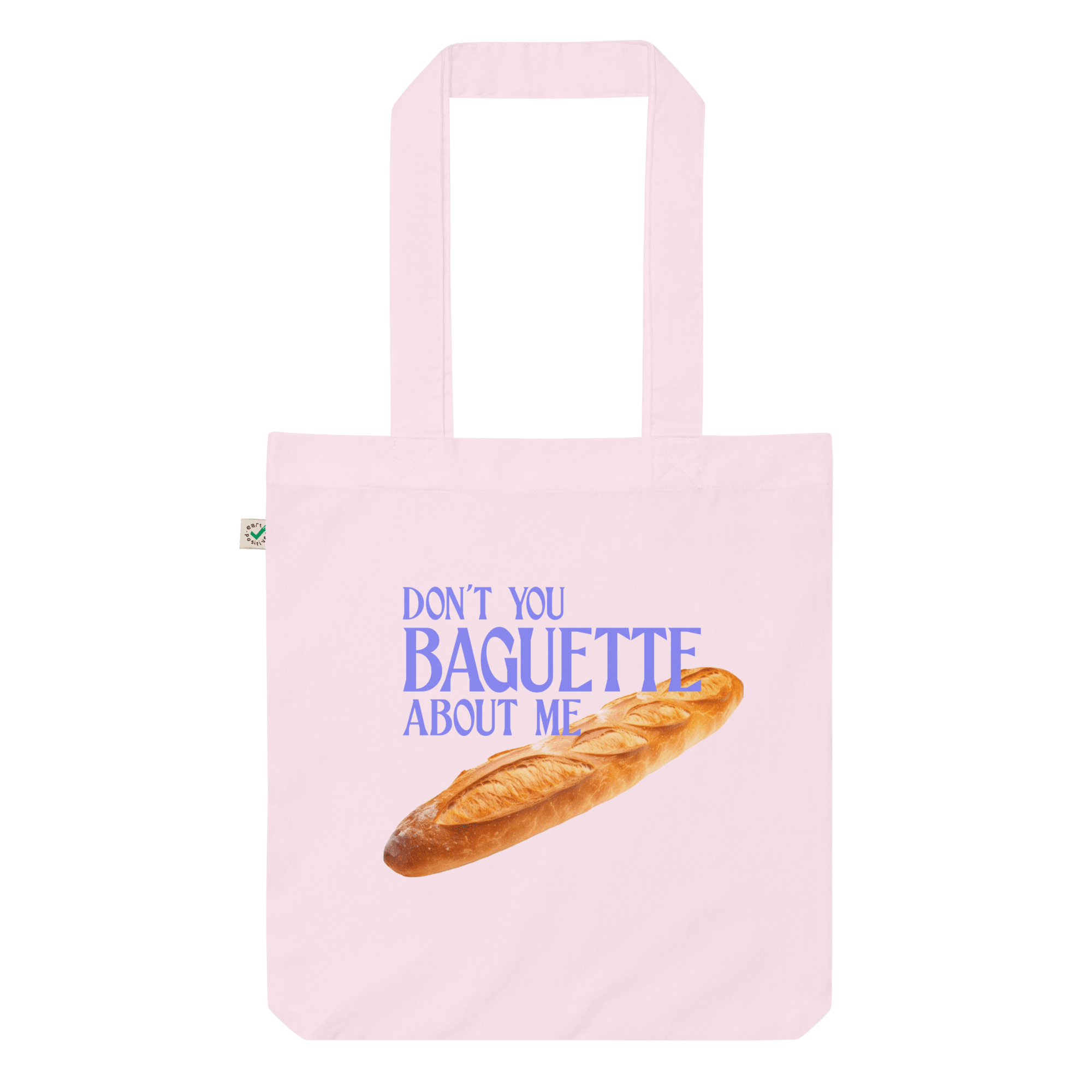 Don't You Baguette About Me Tote Bag Polychrome Goods 🍊