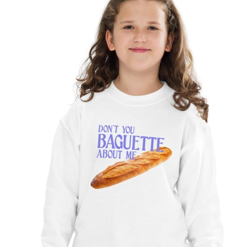 Don't Baguette About Me Youth Kids Sweatshirt - Polychrome Goods 🍊