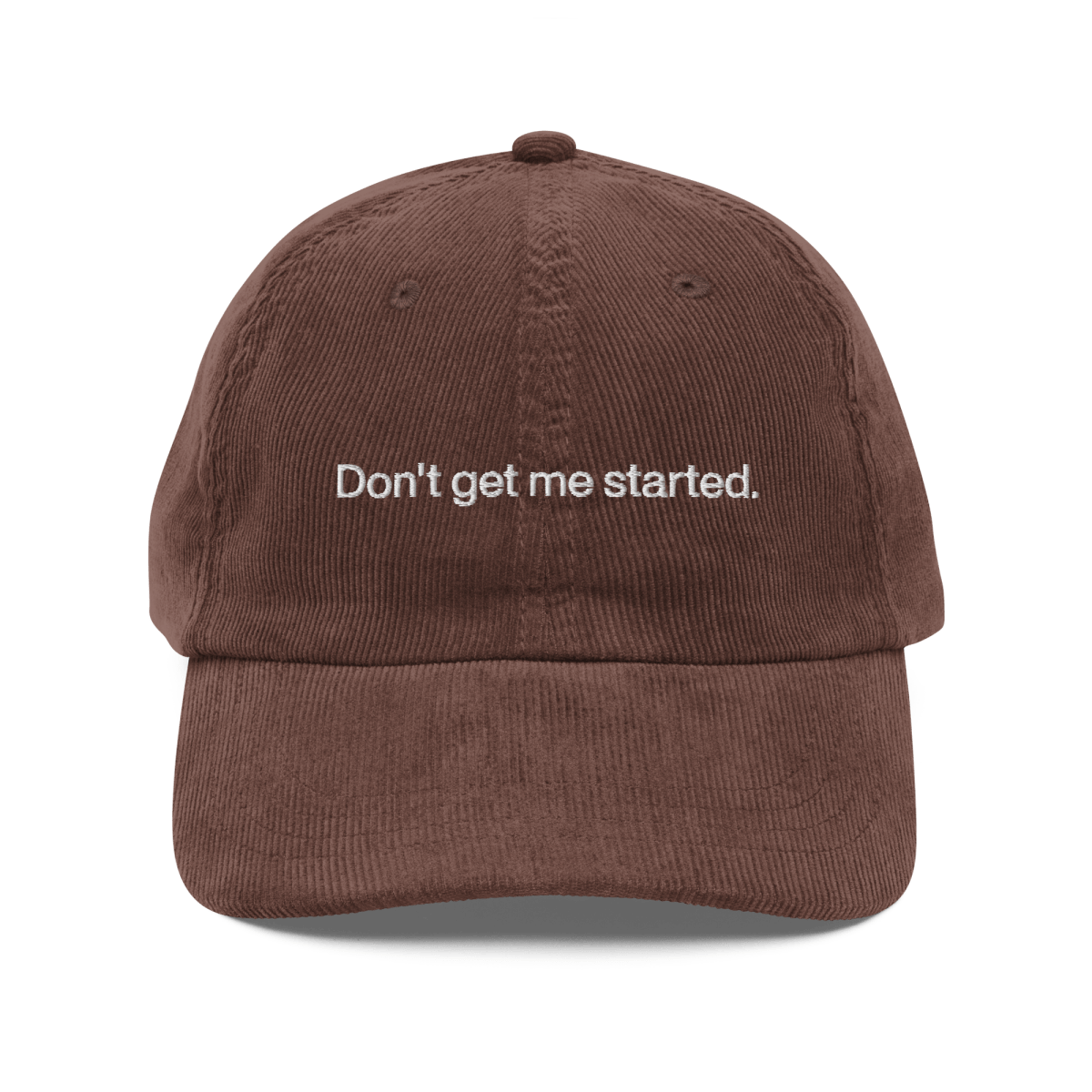 Don't get me started. Embroidered Corduroy Hat - Polychrome Goods 🍊