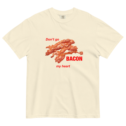 Don't Go Bacon My Heart Tee - Polychrome Goods 🍊