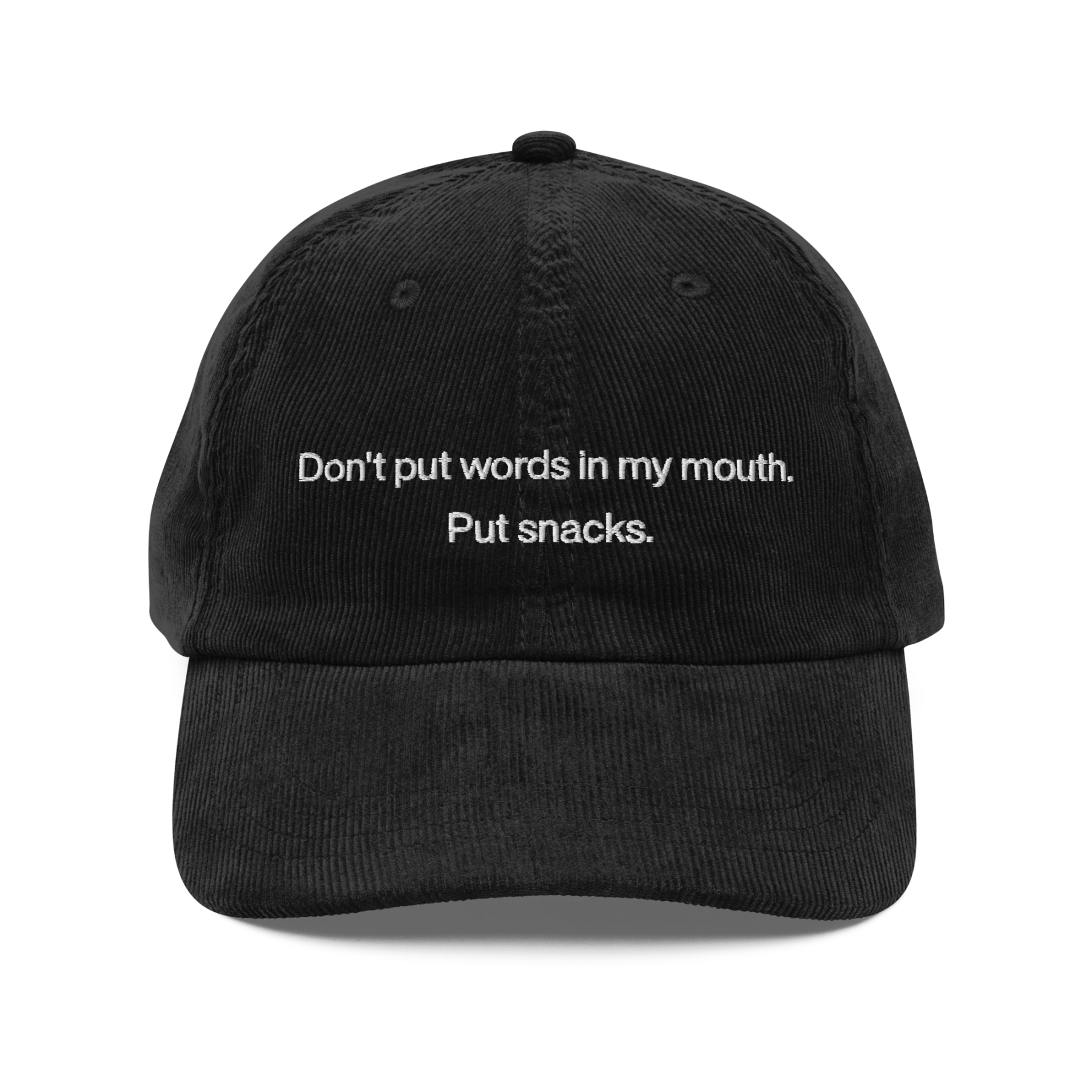 Don't Put Words In My Mouth, Put Snacks Embroidered Hat - Polychrome Goods 🍊