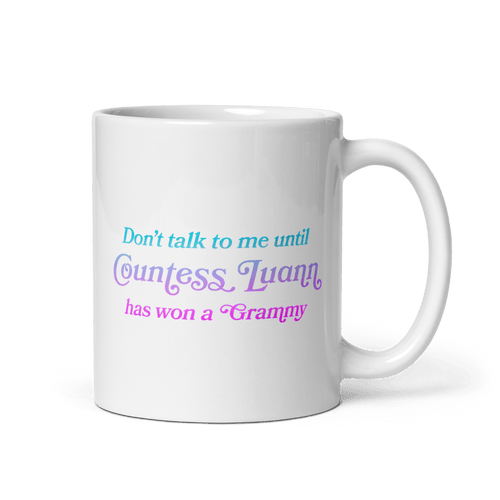 Don't talk to me until Countess Luann has a Grammy Mug