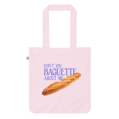 Don't You Baguette About Me Tote Bag - Polychrome Goods 🍊