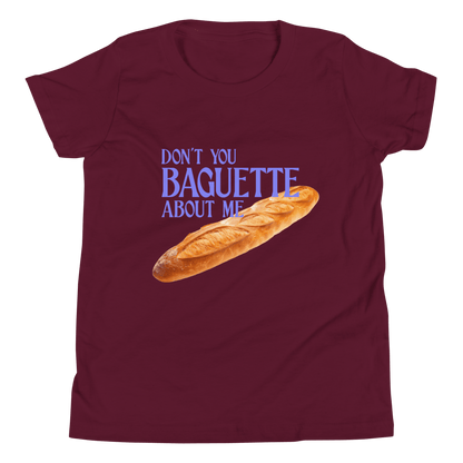 Don't You Baguette About Me Youth T-Shirt - Polychrome Goods 🍊